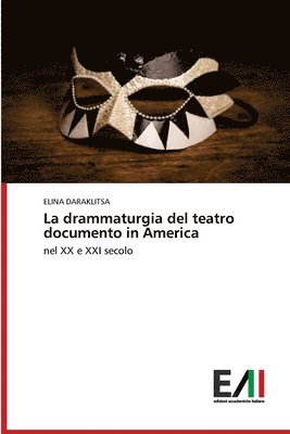 bokomslag La drammaturgia del teatro documento in America