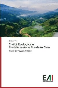 bokomslag Civilt Ecologica e Rivitalizzazione Rurale in Cina