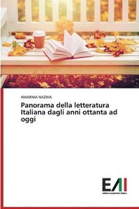 bokomslag Panorama della letteratura Italiana dagli anni ottanta ad oggi