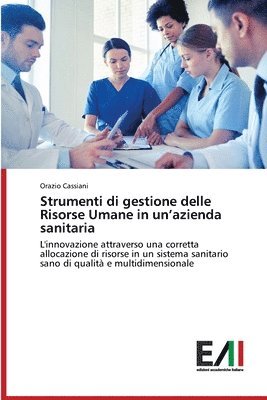 bokomslag Strumenti di gestione delle Risorse Umane in un'azienda sanitaria