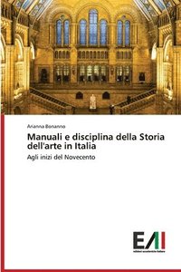 bokomslag Manuali e disciplina della Storia dell'arte in Italia