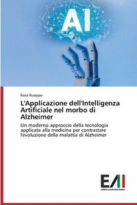 bokomslag L'Applicazione dell'Intelligenza Artificiale nel morbo di Alzheimer