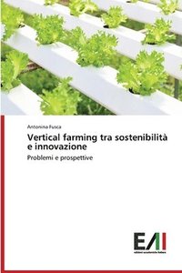 bokomslag Vertical farming tra sostenibilit e innovazione