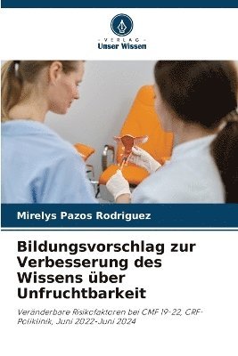 bokomslag Bildungsvorschlag zur Verbesserung des Wissens über Unfruchtbarkeit