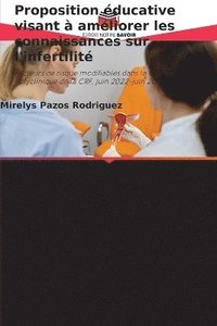 bokomslag Proposition éducative visant à améliorer les connaissances sur l'infertilité