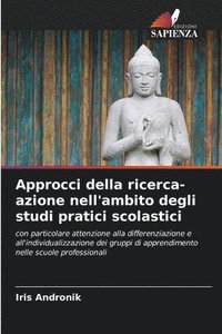 bokomslag Approcci della ricerca-azione nell'ambito degli studi pratici scolastici