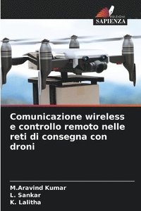 bokomslag Comunicazione wireless e controllo remoto nelle reti di consegna con droni