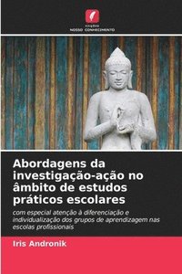 bokomslag Abordagens da investigação-ação no âmbito de estudos práticos escolares