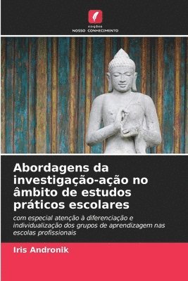 bokomslag Abordagens da investigação-ação no âmbito de estudos práticos escolares