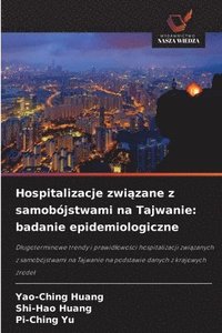 bokomslag Hospitalizacje zwi?zane z samobójstwami na Tajwanie