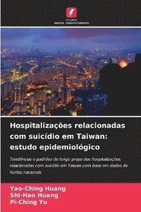 bokomslag Hospitalizações relacionadas com suicídio em Taiwan