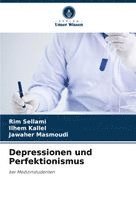 bokomslag Depressionen und Perfektionismus