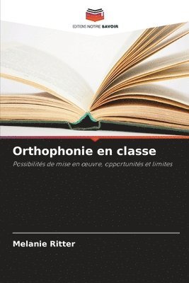 Melanie Ritter - Orthophonie en classe, Häftad