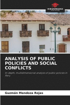 Guzmán Mendoza Rojas, Guzmán - Analysis of Public Policies and Social Conflicts, Häftad