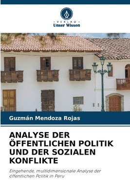 Guzmán Mendoza Rojas, Guzmán - Analyse Der Öffentlichen Politik Und Der Sozialen Konflikte, Häftad
