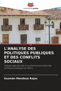 bokomslag L'Analyse Des Politiques Publiques Et Des Conflits Sociaux