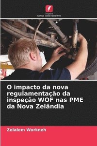 bokomslag O impacto da nova regulamentação da inspeção WOF nas PME da Nova Zelândia