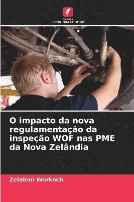 bokomslag O impacto da nova regulamentação da inspeção WOF nas PME da Nova Zelândia