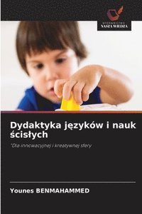 bokomslag Dydaktyka j?zyków i nauk ?cislych