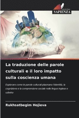 bokomslag traduzione delle parole culturali e il loro impatto sulla coscienza umana