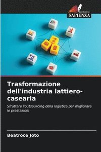 bokomslag Trasformazione dell'industria lattiero-casearia
