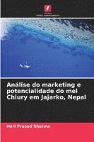 bokomslag Análise do marketing e potencialidade do mel Chiury em Jajarko, Nepal