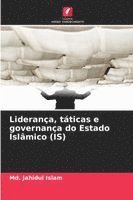 bokomslag Liderança, táticas e governança do Estado Islâmico (IS)