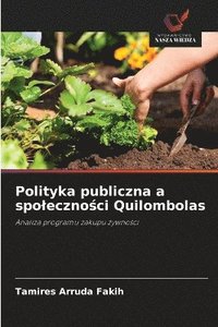 bokomslag Polityka publiczna a spoleczno?ci Quilombolas
