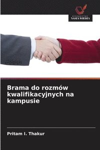 bokomslag Brama do rozmów kwalifikacyjnych na kampusie