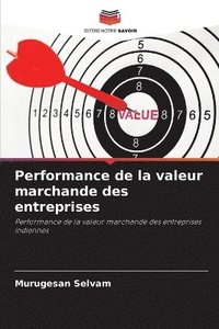 bokomslag Performance de la valeur marchande des entreprises