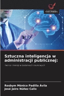 bokomslag Sztuczna inteligencja w administracji publicznej
