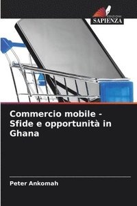 bokomslag Commercio mobile - Sfide e opportunità in Ghana
