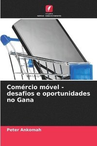 bokomslag Comércio móvel - desafios e oportunidades no Gana