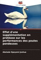 bokomslag Effet d'une supplémentation en protéase sur les performances des poules pondeuses
