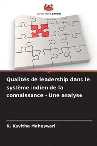 bokomslag Qualités de leadership dans le système indien de la connaissance - Une analyse