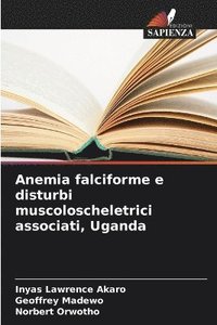 bokomslag Anemia falciforme e disturbi muscoloscheletrici associati, Uganda
