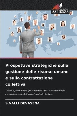 bokomslag Prospettive strategiche sulla gestione delle risorse umane e sulla contrattazione collettiva