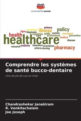 bokomslag Comprendre les systèmes de santé bucco-dentaire