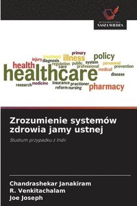 bokomslag Zrozumienie systemów zdrowia jamy ustnej