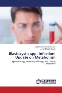bokomslag Blastocystis spp. Infection