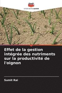 bokomslag Effet de la gestion intgre des nutriments sur la productivit de l'oignon