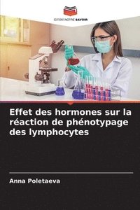 bokomslag Effet des hormones sur la reaction de phenotypage des lymphocytes