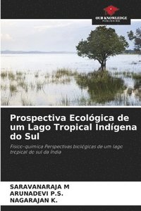 bokomslag Prospectiva Ecolgica de um Lago Tropical Indgena do Sul