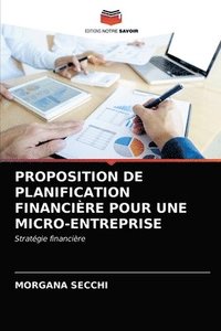 bokomslag Proposition de Planification Financire Pour Une Micro-Entreprise