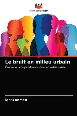 Le bruit en milieu urbain 1