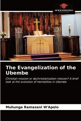 The Evangelization of the Ubembe 1