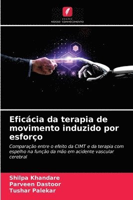 bokomslag Eficcia da terapia de movimento induzido por esforo