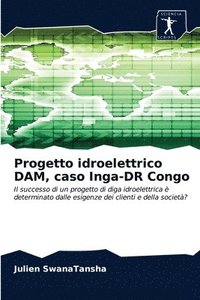 bokomslag Progetto idroelettrico DAM, caso Inga-DR Congo