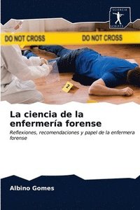 bokomslag La ciencia de la enfermera forense