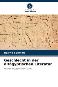 bokomslag Geschlecht in der altgyptischen Literatur